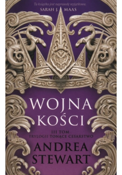 Tonące Cesarstwo Tom 3 Wojna kości