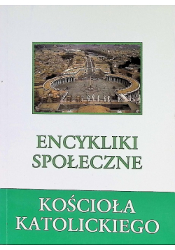 Encykliki Społeczne Kościoła Katolickiego