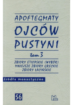 Apoftegmaty Ojców Pustyni Tom 3