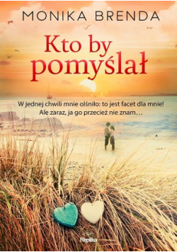 Kto by pomyślał