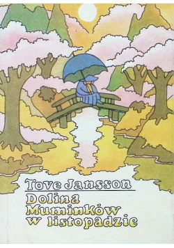 Dolina Muminków w listopadzie