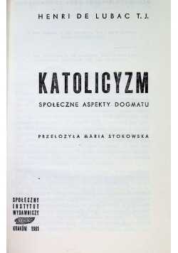 Katolicyzm Społeczne aspekty dogmatu