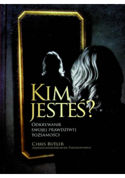 Kim jesteś