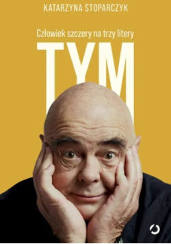 Tym. Człowiek szczery na trzy litery