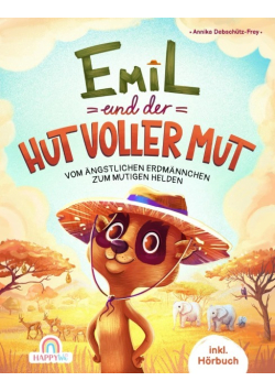 Emil und der Hut voller Mut