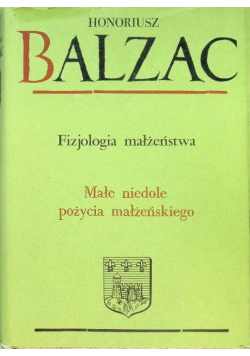 Fizjologia małżeństwa Małe niedole pożycia małżeńskiego