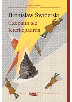 Czepiam się Kierkegaarda