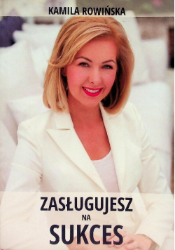 Zasługujesz na sukces