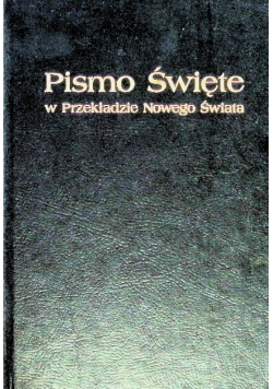 Pismo Święte w przekładzie Nowego Świata
