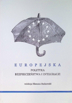 Europejska polityka bezpieczeństwa i integracji