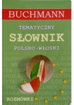 Tematyczny słownik polsko - włoski
