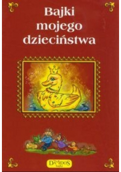 Bajki mojego dzieciństwa