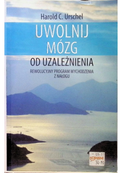 Uwolnij mózg od uzależnienia