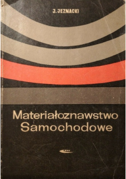 Materiałoznawstwo samochodowe