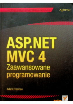 ASP.NET MVC 4. Zaawansowane programowanie