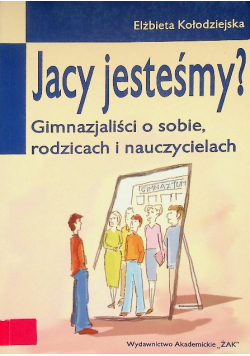 Jacy Jesteśmy? Gimnazjaliści O Sobie