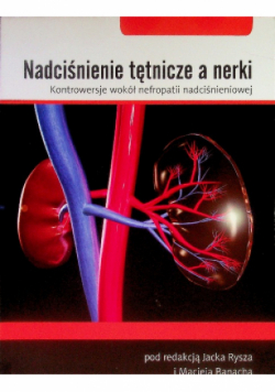 Nadciśnienie tętnicze a nerki