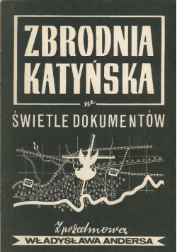 Zbrodnia katyńska w świetle dokumentów