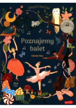 Poznajemy balet Opowieść muzyczna
