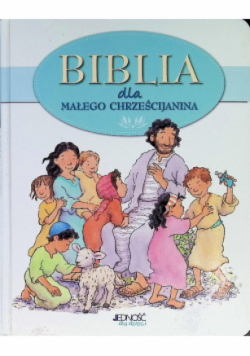 Biblia dla małego chrześcijanina