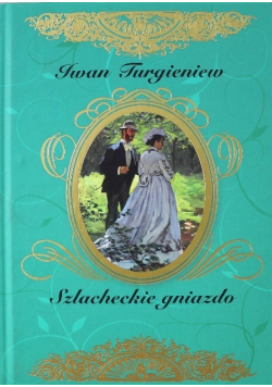 Szlacheckie gniazdo