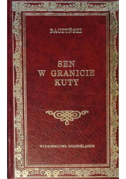 Sen w granicie kuty