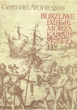 Burzliwe dzieje Morza Karaibskiego