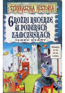 Groźni rycerze w ponurych zamczyskach