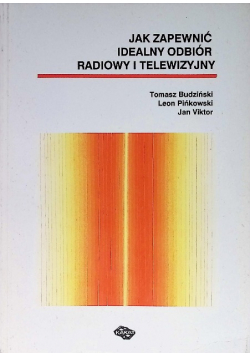 Jak zapewnić idealny odbiór radiowy i telewizyjny