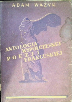 Antologia współczesnej poezji francuskiej 1947 r.