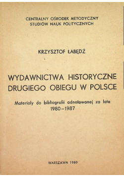Wydawnictwa historyczne drugiego obiegu w Polsce