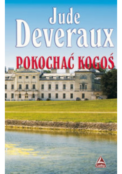 Pokochać kogoś