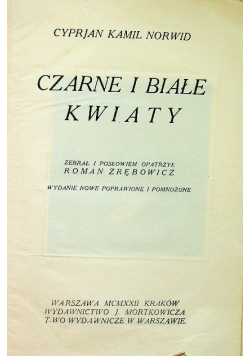 Czarne i białe kwiaty, 1922 r.