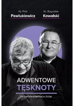 Adwentowe tęsknoty