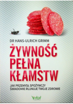 Żywność pełna kłamstw