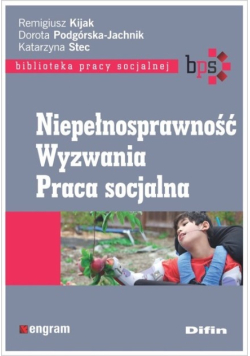 Niepełnosprawność Wyzwania Praca socjalna