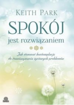 Spokój jest rozwiązaniem