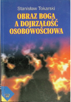 Obraz Boga a dojrzałość osobowościowa