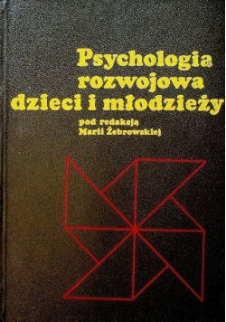 Psychologia rozwojowa dzieci i młodzieży