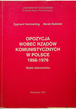 Opozycja wobec rządów komunistycznych w Polsce 1956 - 1976