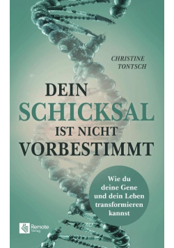 Dein Schicksal ist nicht vorbestimmt