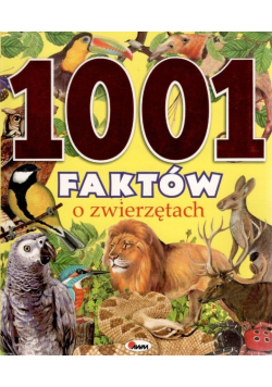 1001 faktów o zwierzętach