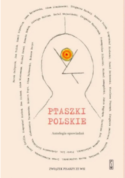 Ptaszki polskie. Antologia opowiadań