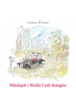 Mikołajek i Wielki Cyrk Kolegów