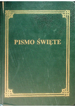 Pismo Święte Starego i Nowego Testamentu