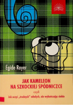Jak kameleon na szkockiej spódniczce