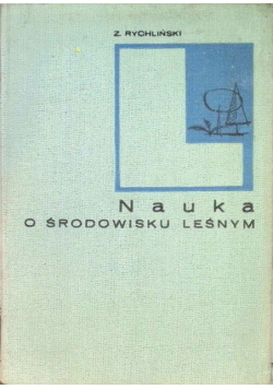 Nauka o środowisku leśnym