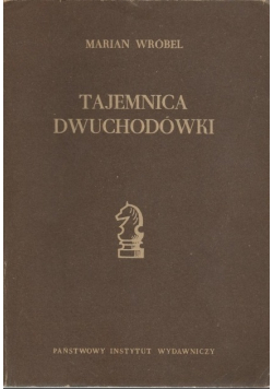 Tajemnica Dwuchodówki