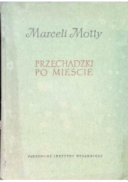 Przechadzki po mieście Tom I