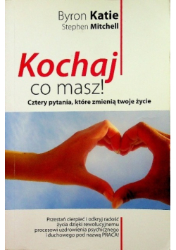 Kochaj co masz